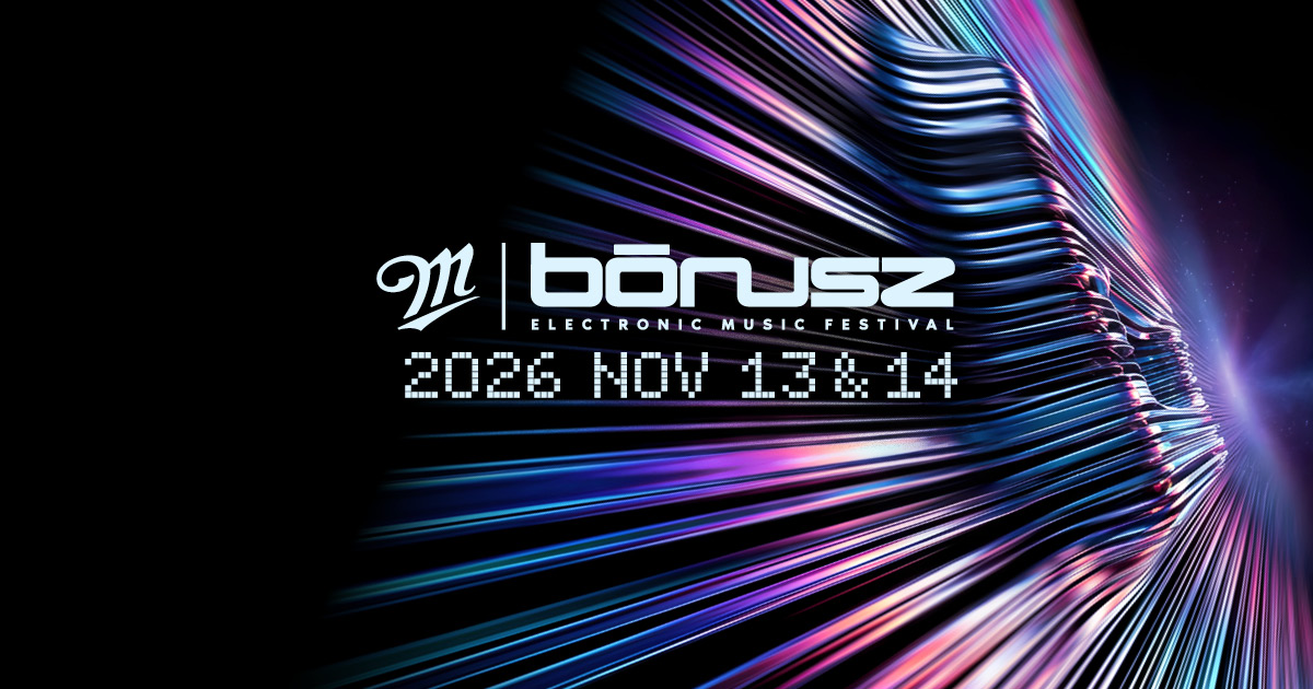 Bónusz Electronic Music Festival 2026 – Budapest